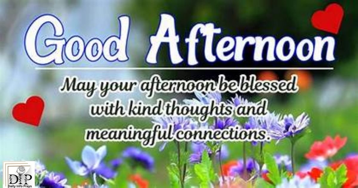 Good Afternoon Blessings