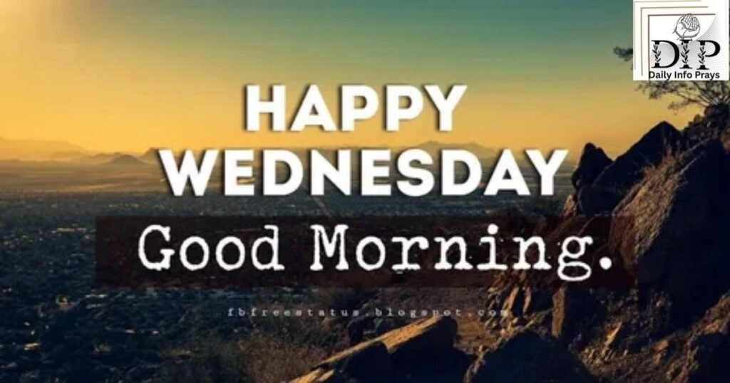 Good Morning Wednesday Blessings