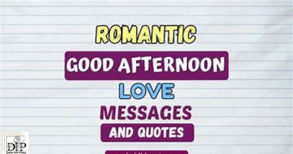 Good Afternoon Messages for Loved Ones
