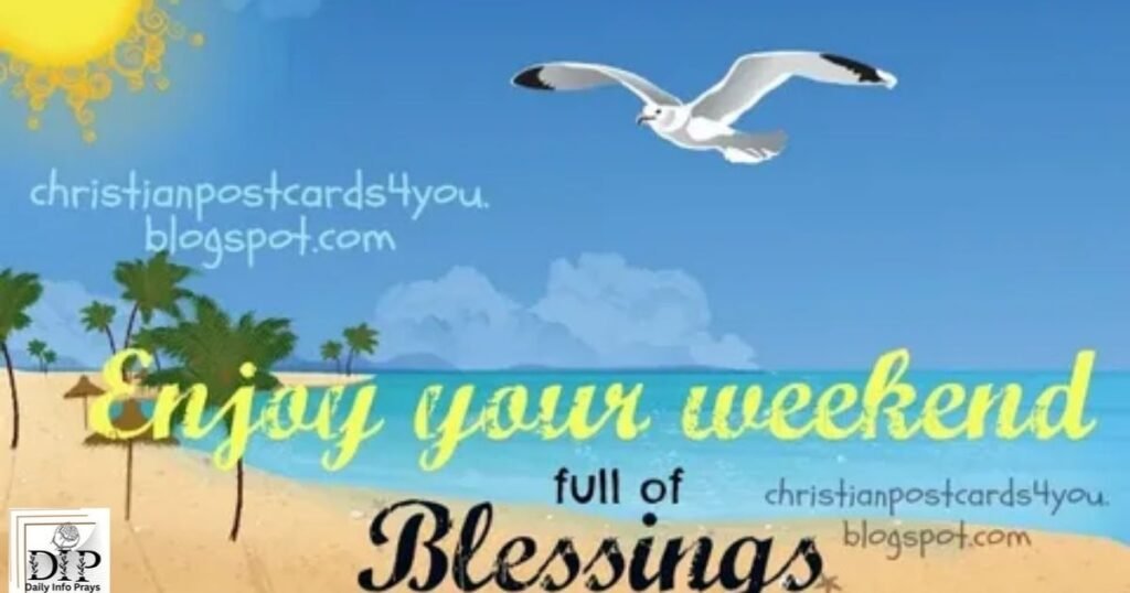Weekend Morning Blessings 